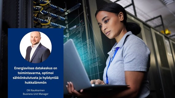 Energiaviisas datakeskus on toimintavarma, optimoi sähkönkulutusta ja hyödyntää hukkalämmön.jpg (162.8 KB)